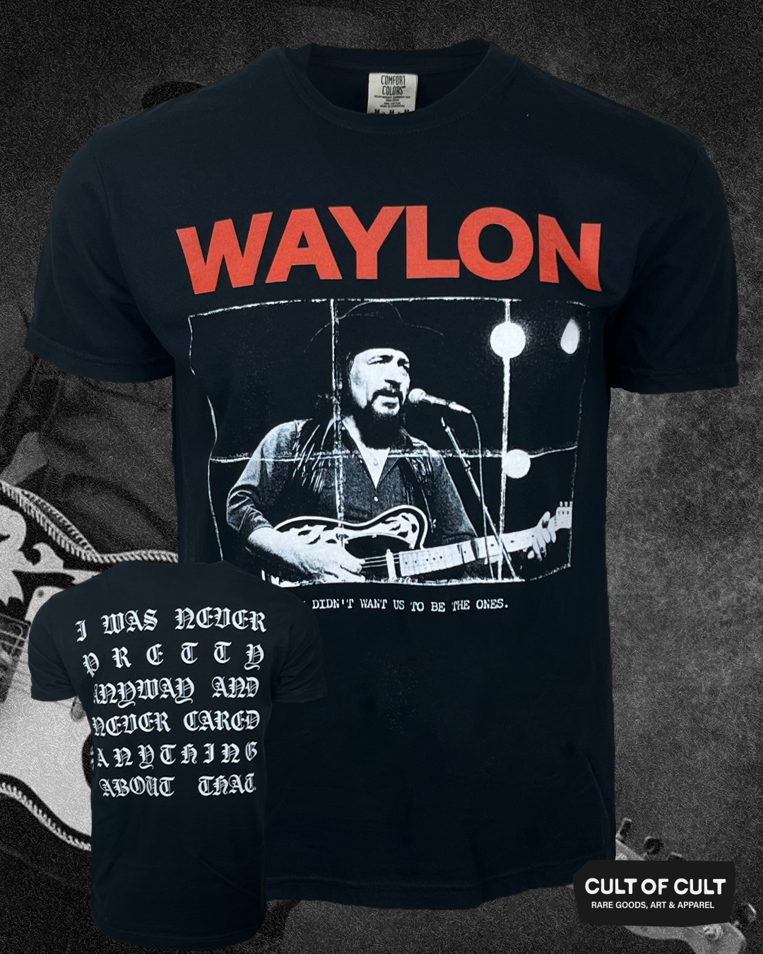 Waylon Jennings Never Pretty T-Shirt