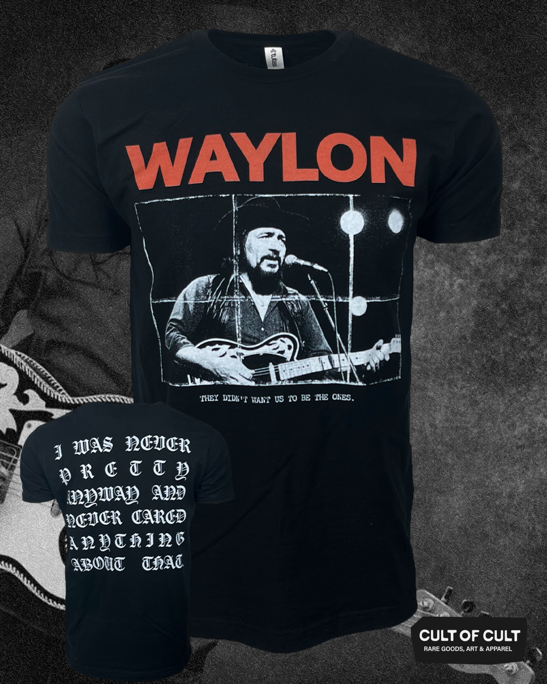 Waylon Jennings Never Pretty T-Shirt