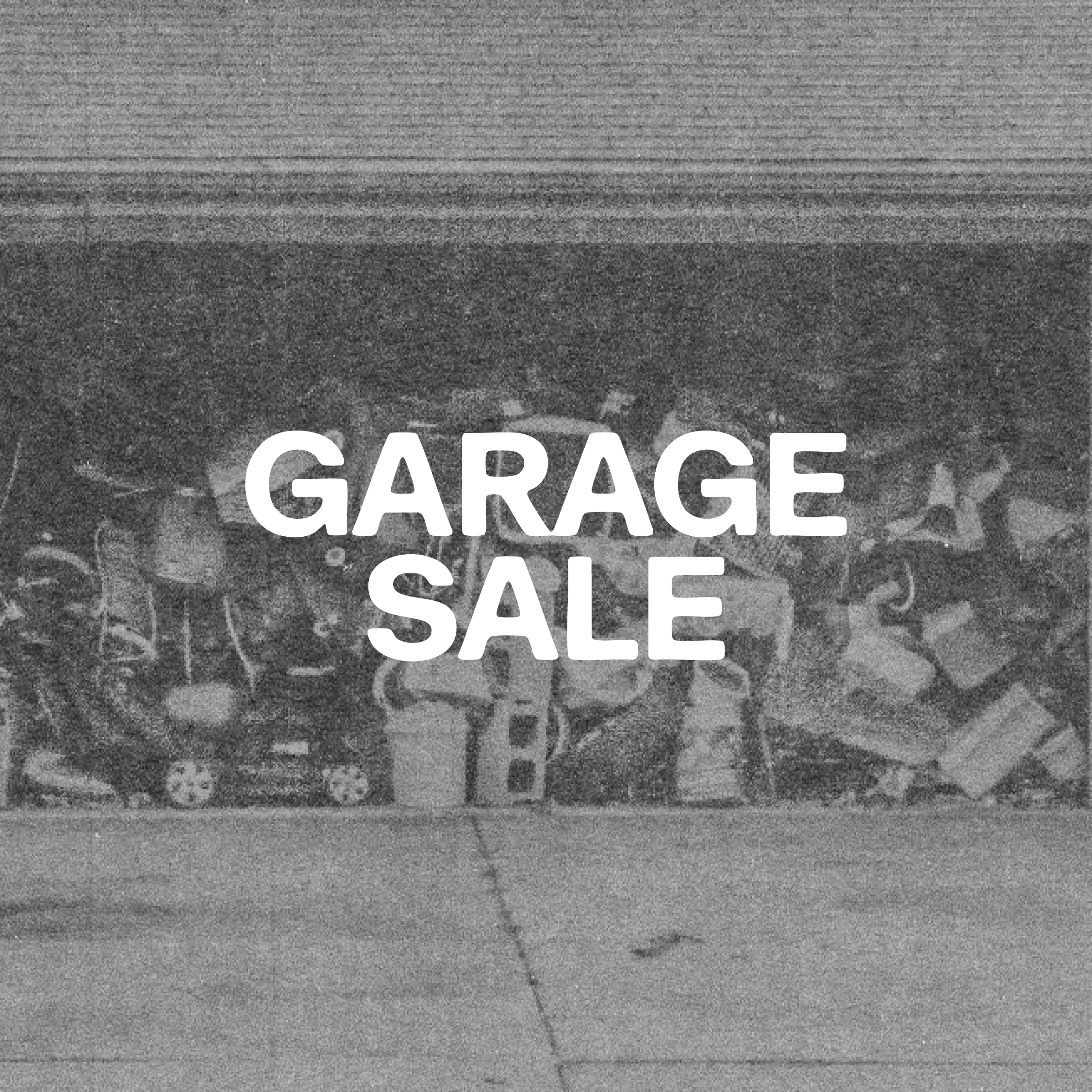 SUMMER GARAGE SALE