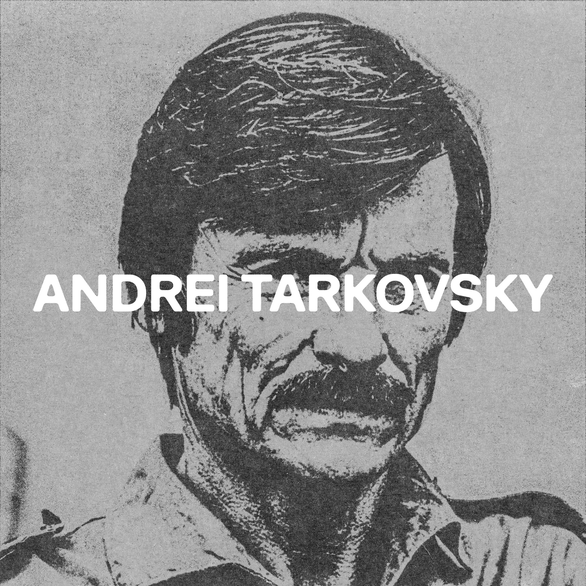 Andrei Tarkovsky
