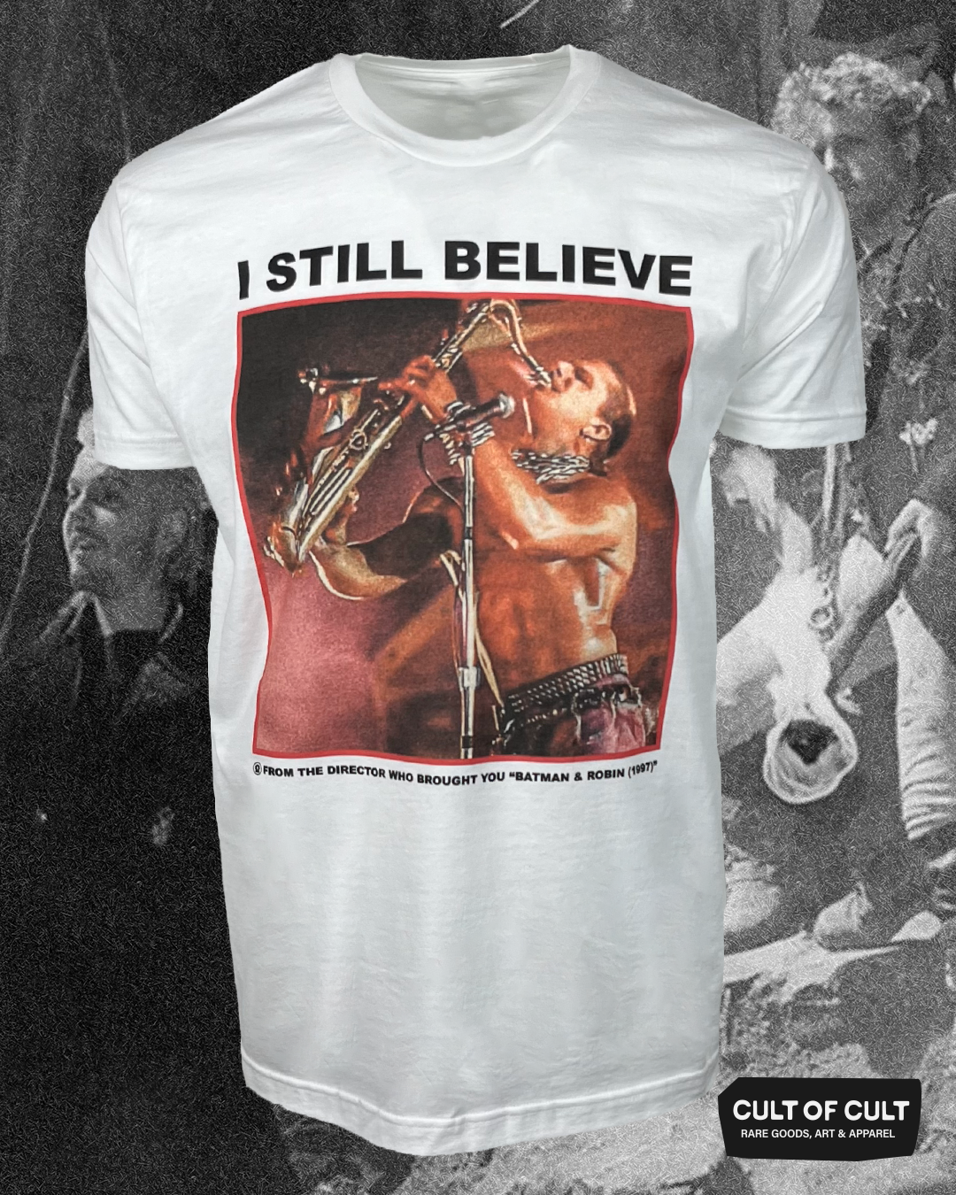 I Still Believe T-Shirt