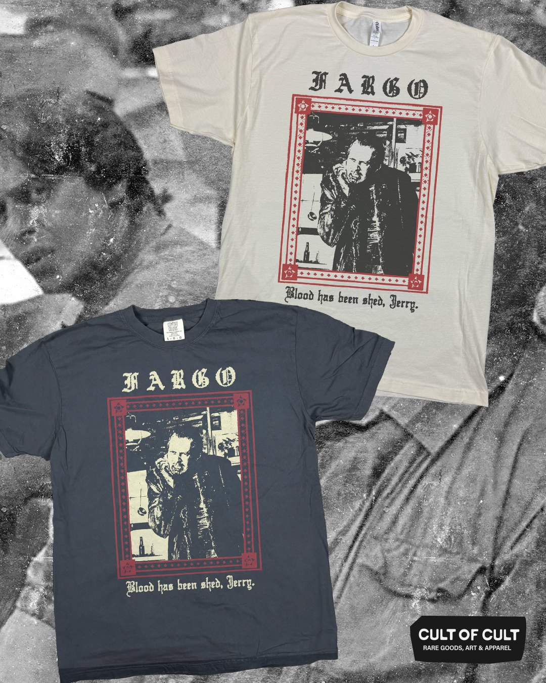 *SECRET DROP* Fargo T-Shirt