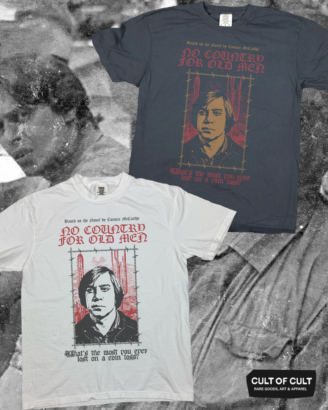 *SECRET DROP* No Country for Old Men T-Shirt