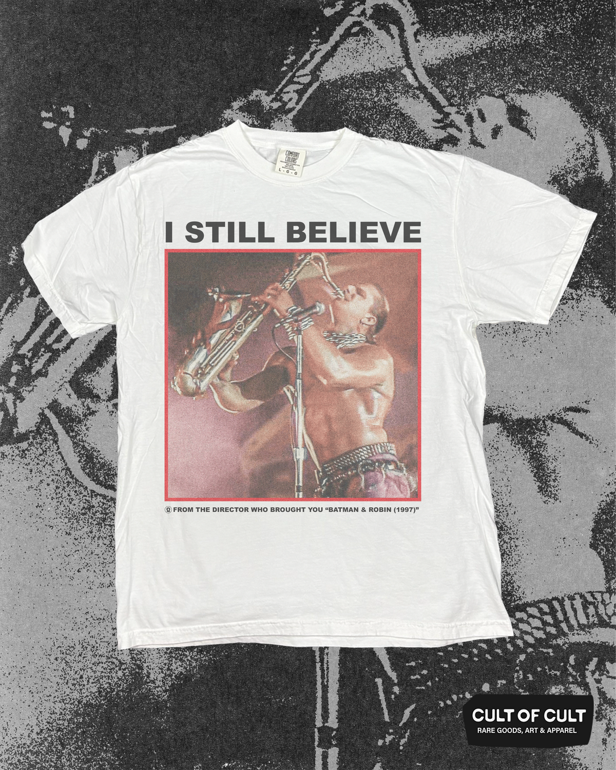 I Still Believe T-Shirt – Cult of Cult