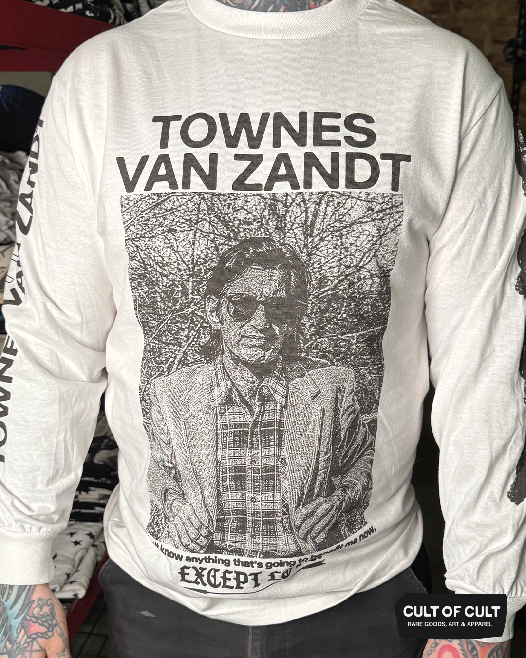 Townes Van Zandt Except Love Long Sleeve
