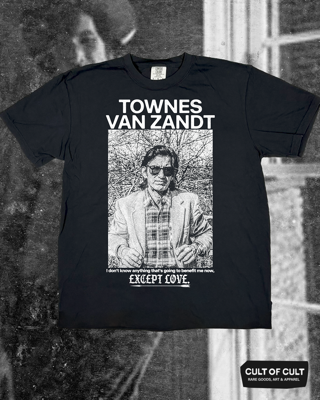 Townes Van Zandt Except Love T-Shirt