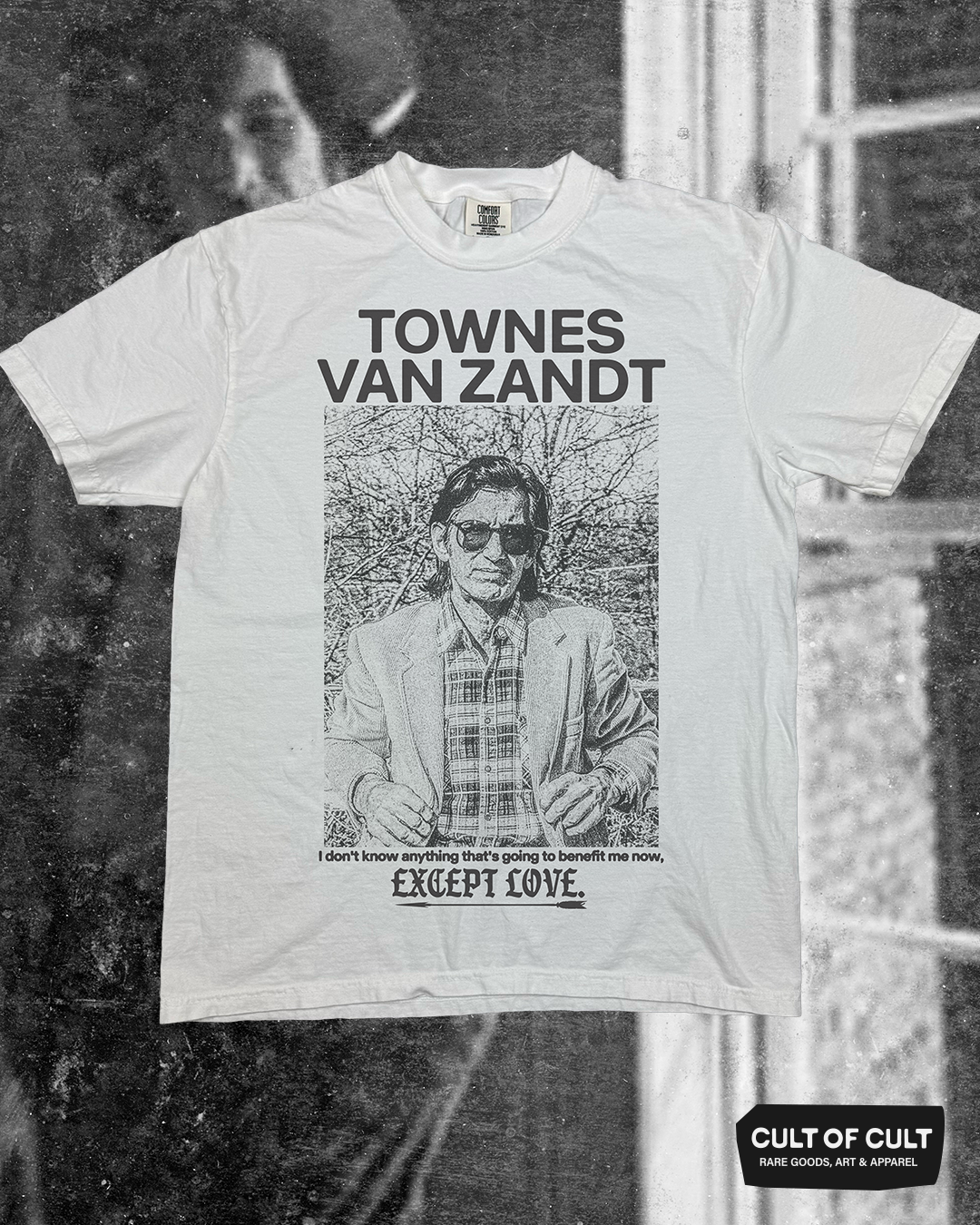 Townes Van Zandt Except Love T-Shirt