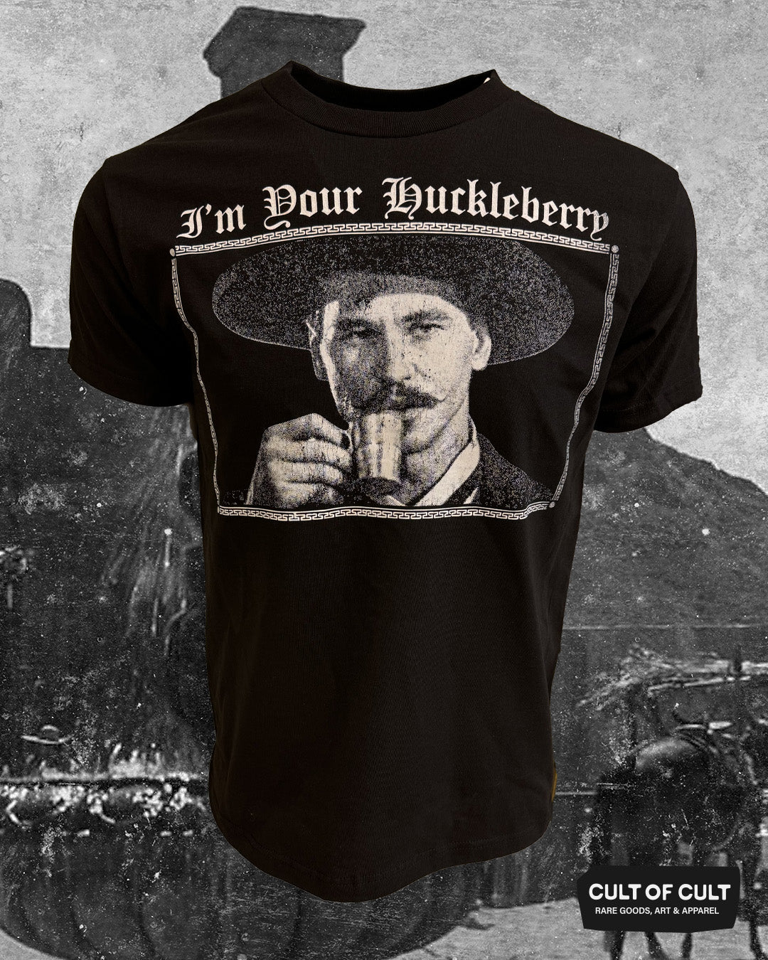 I'm Your Huckleberry T-Shirt